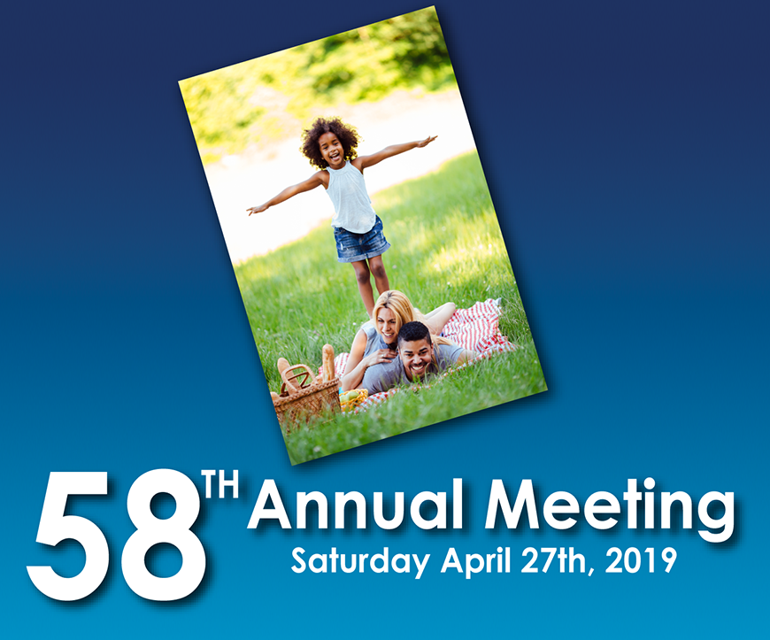 Join Us For Our 58th Annual Meeting!