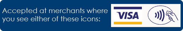 Accepted at Merchants Where you see the Visa and Tap To Pay Icon! Accepted at Merchants Where you see the Visa and Tap To Pay Icon!