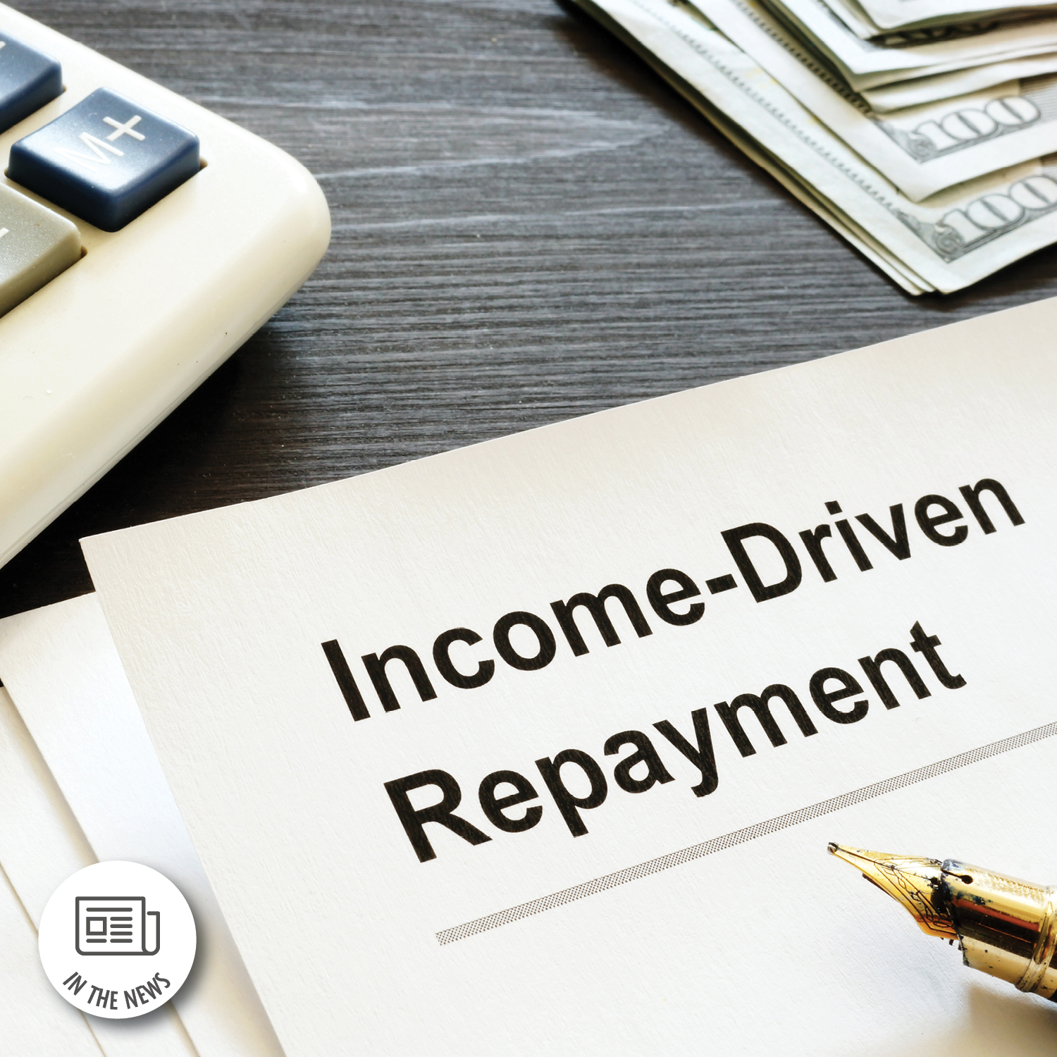 All You Need to Know About the New Income-Driven Repayment Plan for Student Loans