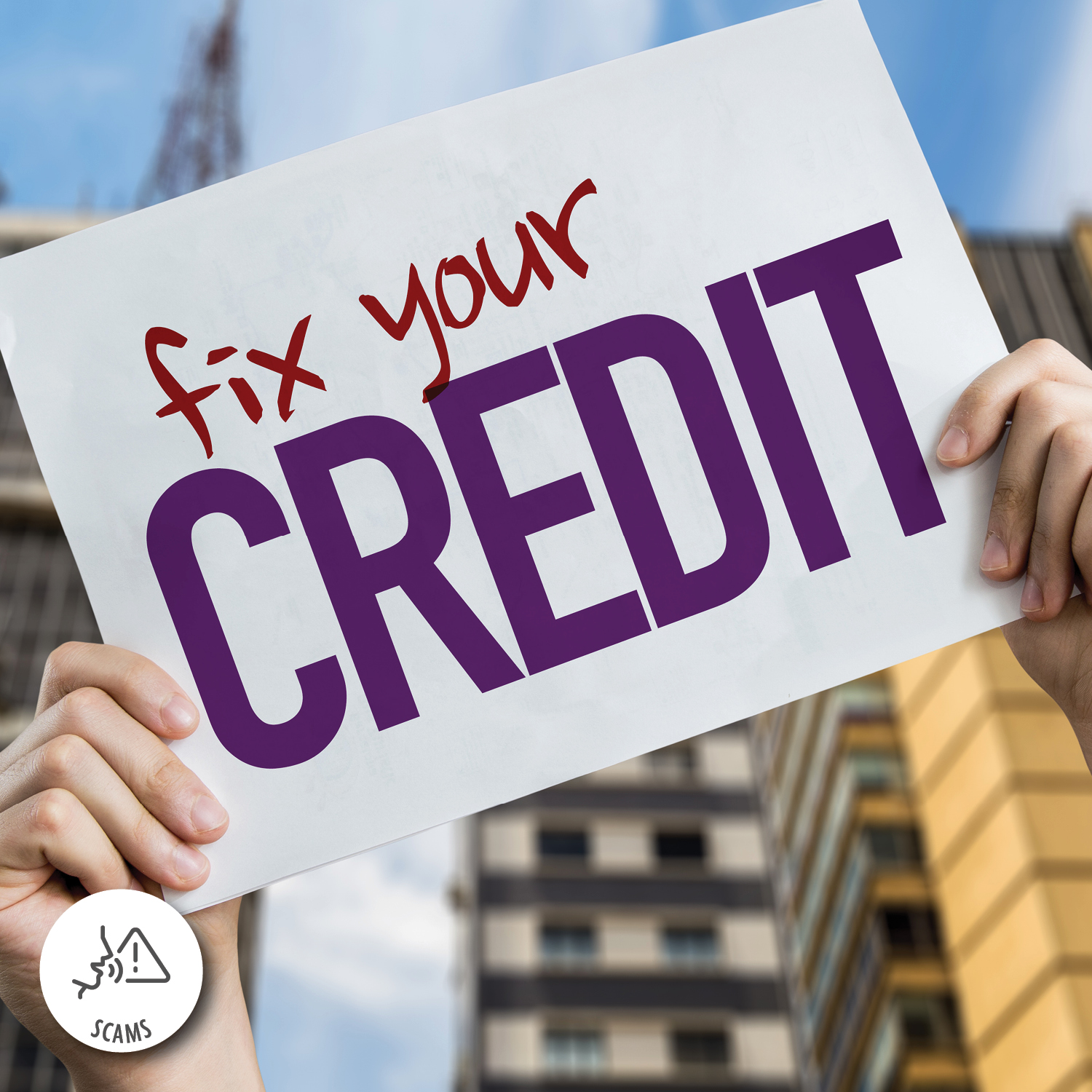 Don't Get Caught in a Credit Repair Scam!