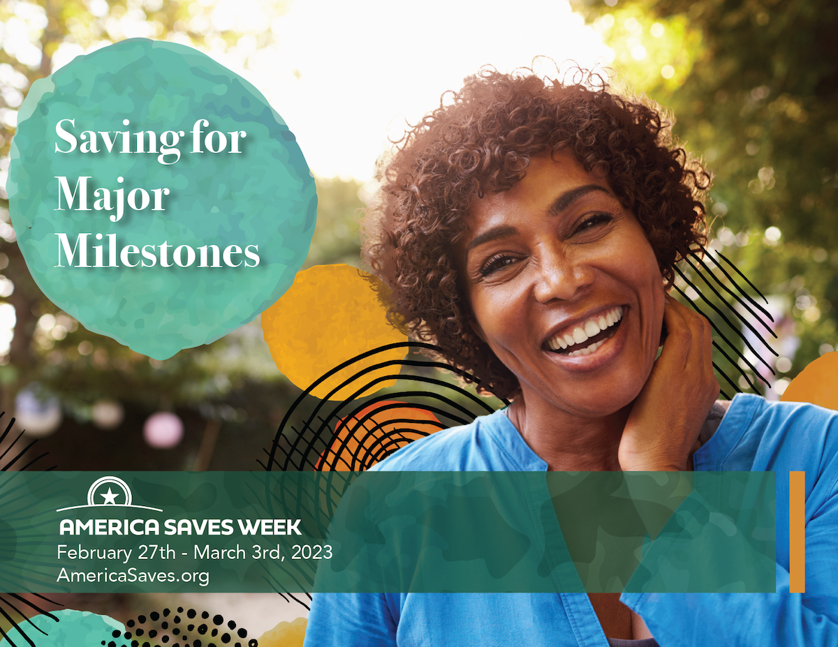 Saving for Major Milestones - America Saves Week 2023